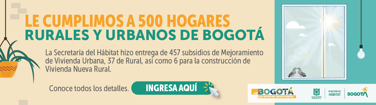 La Secretaría del Hábitat le cumplió a 500 hogares urbanos y rurales de Bogotá 