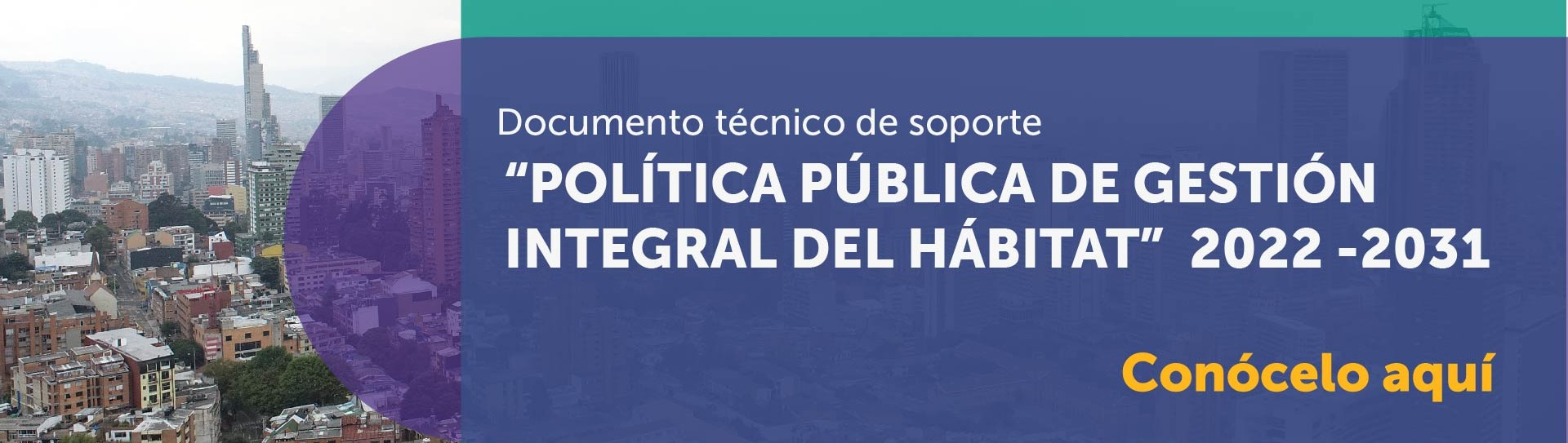 Documento técnico de soporte "Política pública de gestión integral del Hábitat" 2022-2031